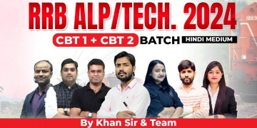 RRB ALP/TECH. 2024 CBT 1 + CBT2 BATCH 2024