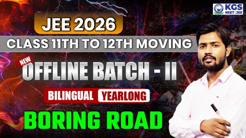 Class 11th to 12th Moving Offline Yearlong Bilingual Batch-II Boring Road  JEE 2026