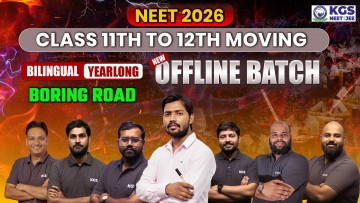 Class 11th to 12th Moving Offline Yearlong Bilingual Batch - Boring Road NEET 2026