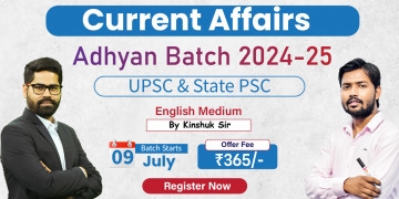 Current Affairs (UPSC & State PSC) Batch 2024-25 (English Medium)