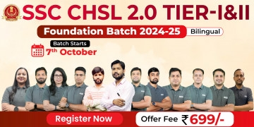 SSC CHSL 2.0 Tier 1 & 2 Foundation Batch 2024-25