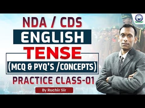 NDA/CDS English Tense ( MCQ AND PYQ'S /CONCEPTS) Practice Class - 01 By Ruchir Sir #khansirpatna