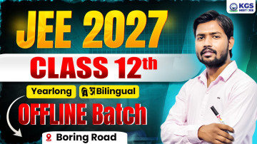 Class 12th Offline Yearlong Bilingual Batch - Boring Road JEE 2027
